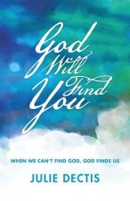 God Will Find You