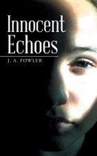 Innocent Echoes