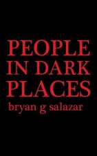 People in Dark Places