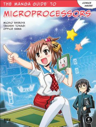 Manga Guide To Microprocessors