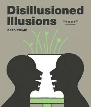 DISILLUSIONED ILLUSIONS