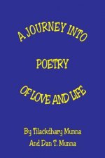 JOURNEY INTO POETRY OF LOVE &
