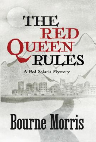 Red Queen Rules (Bourne Morris)(Pevná)