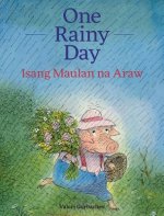 One Rainy Day / Isang Maulan Na Araw