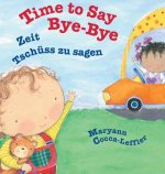 Time to Say Bye-Bye / German Edition