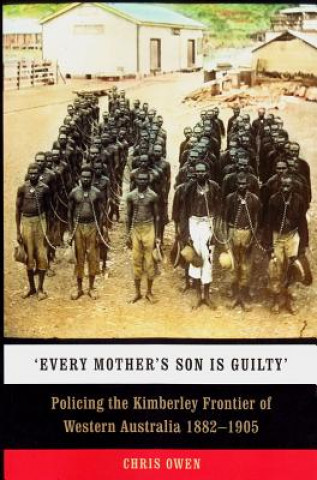 Every Mother's Son is Guilty