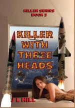 Killer With Three Heads