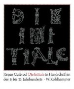 Die Initiale in Handschriften des achten bis dreizehnten Jahrhunderts