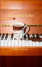 perfekte Kaffee