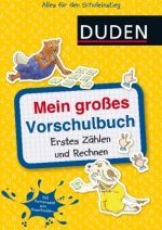 Mein großes Vorschulbuch: Erstes Zählen und Rechnen