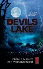 Devils Lake - Dunkle Machte der Vergangenheit