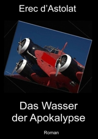 Das Wasser der Apokalypse