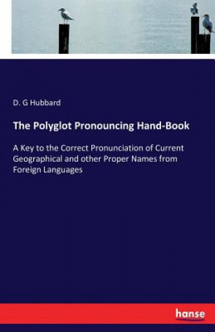 Polyglot Pronouncing Hand-Book