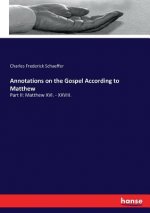 Annotations on the Gospel According to Matthew
