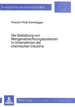 Die Gestaltung von Mengenabrechnungssystemen in Unternehmen der chemischen Industrie