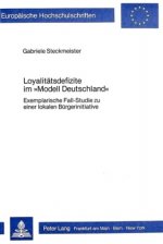 Loyalitaetsdefizite im Â«Modell DeutschlandÂ»