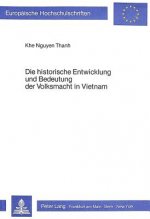 Die historische Entwicklung und Bedeutung der Volksmacht in Vietnam