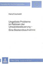 Ungeloeste Probleme im Rahmen der Umsatzbesteuerung