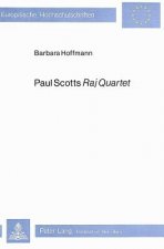 Paul Scotts Raj Quartet
