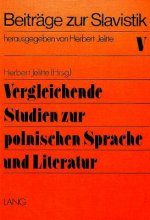 Vergleichende Studien zur polnischen Sprache und Literatur