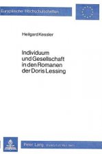 Individuum und Gesellschaft in den Romanen der Doris Lessing