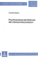 Psychoanalyse als Methode der Literaturinterpretation