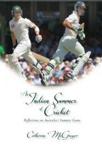 Indian Summer of Cricket