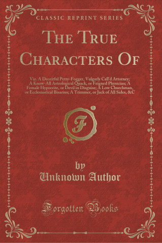 The True Characters Of