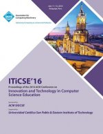 ITiCSE 16 Innovation & Technology in Computer Science Education Conference