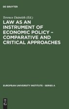 Law as an Instrument of Economic Policy - Comparative and Critical Approaches