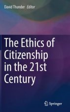 Ethics of Citizenship in the 21st Century