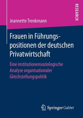 Frauen in Fuhrungspositionen Der Deutschen Privatwirtschaft