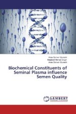 Biochemical Constituents of Seminal Plasma influence Semen Quality