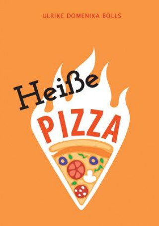 Heisse Pizza