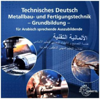 Technisches Deutsch Metallbau und Fertigungstechnik Grundbildung