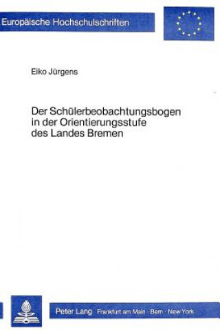 Der Schuelerbeobachtungsbogen in der Orientierungsstufe des Landes Bremen