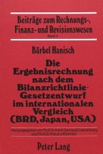 Die Ergebnisrechnung nach dem Bilanzrichtlinie-Gesetzentwurf im internationalen Vergleich (BRD, Japan, USA)