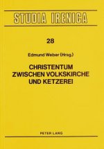 Christentum zwischen Volkskirche und Ketzerei