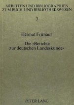 Die Â«Berichte zur deutschen LandeskundeÂ»