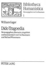 Gager, William: Dido Tragoedia
