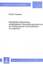 Empirische Ueberpruefung verschiedener Interventionsprogramme zur Foerderung der Kommunikation im Unterricht