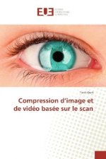 Compression d'image et de vidéo basée sur le scan