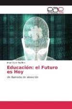 Educación: el Futuro es Hoy