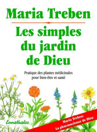 Les simples du jardin de Dieu