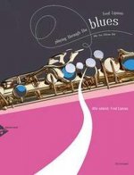 Playing Through The Blues - Alto Sax, m. Audio-CD