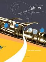 Playing Through The Blues - Tenor Sax, m. Audio-CD