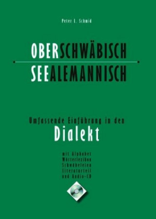 Oberschwäbisch, Seealemannisch, m. Audio-CD