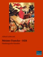 Meister Francke - 1424