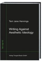 Writing Against Aesthetic Ideology