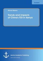 Trends and impacts of China's FDI in Kenya